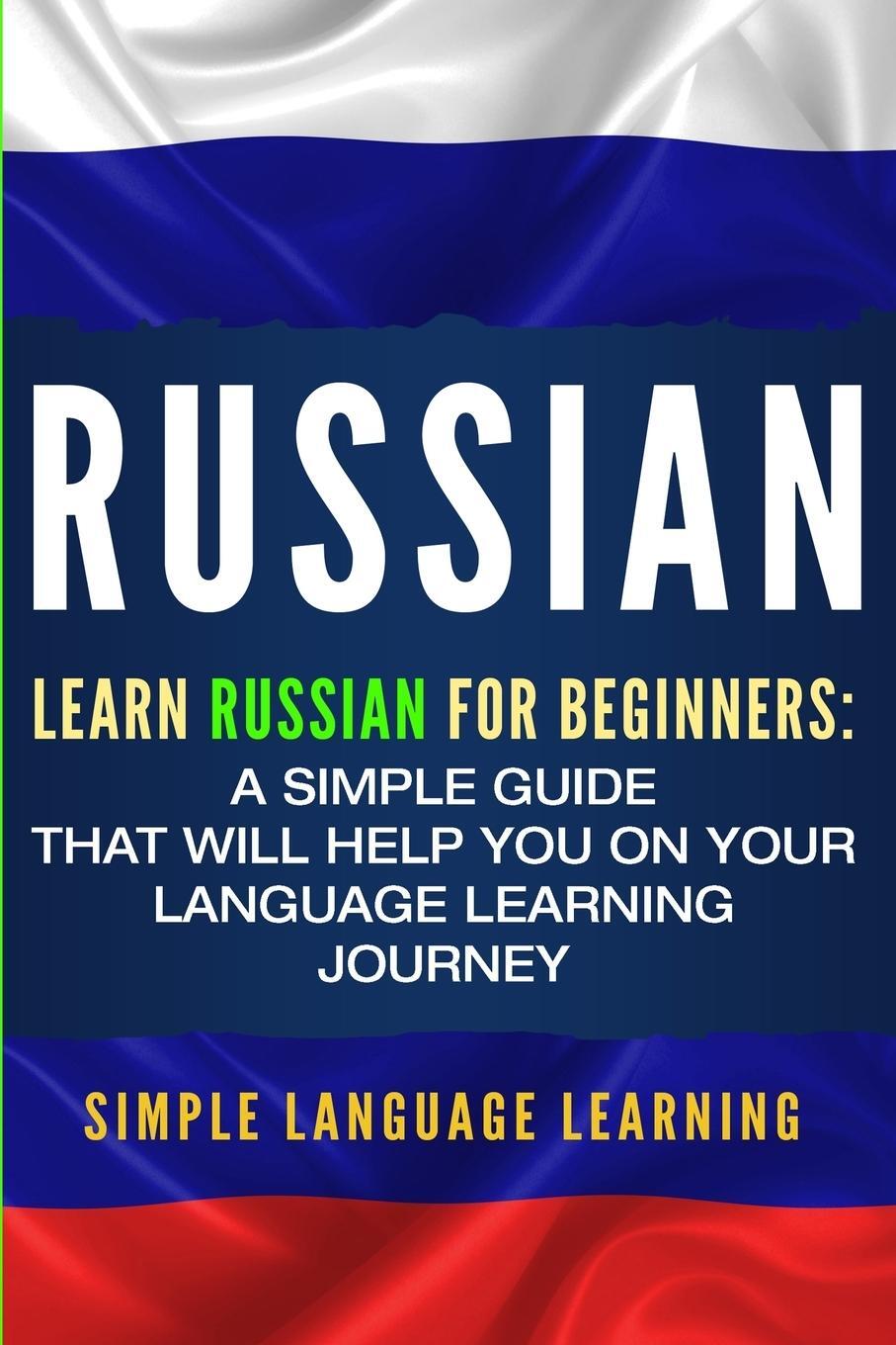 Cover: 9781950922093 | Russian | Simple Language Learning | Taschenbuch | Paperback | 2019