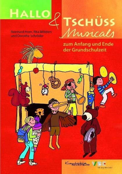 Cover: 9783896172273 | Hallo &amp; Tschüss Musicals | Zum Anfang und Ende der Grundschulzeit