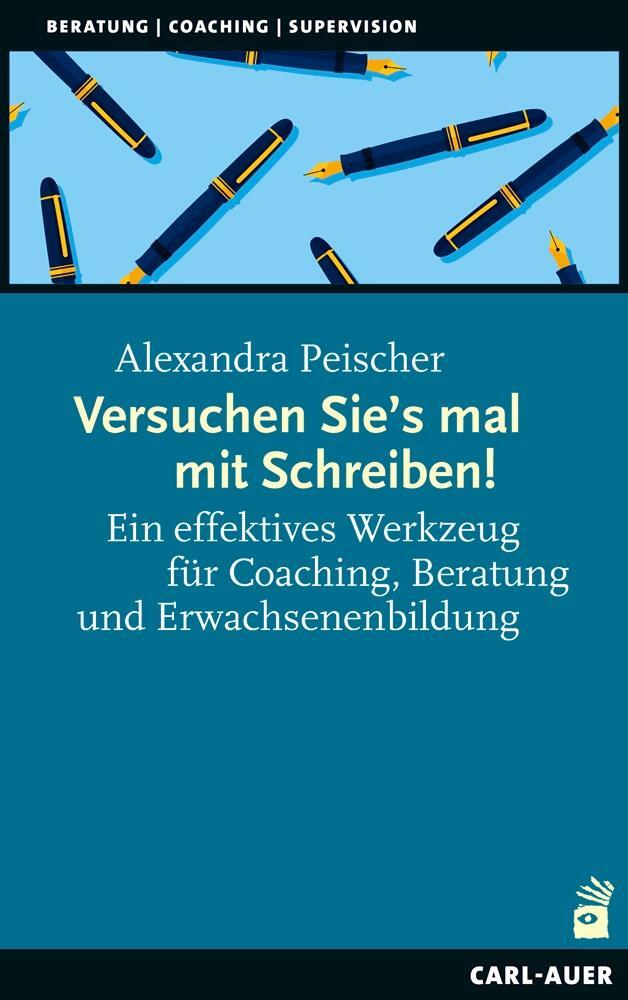 Cover: 9783849704803 | Versuchen Sie's mal mit Schreiben! | Alexandra Peischer | Taschenbuch