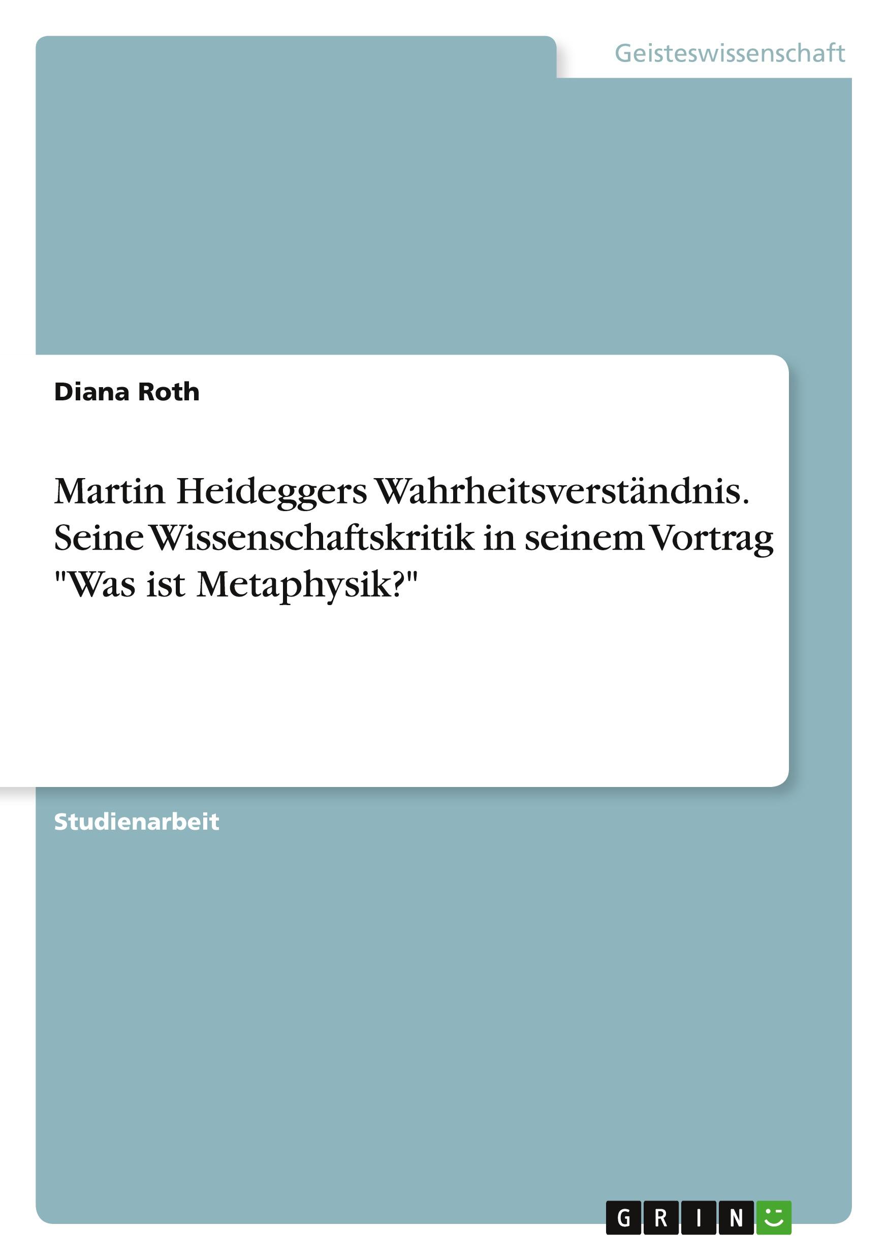 Cover: 9783346523136 | Martin Heideggers Wahrheitsverständnis. Seine Wissenschaftskritik...