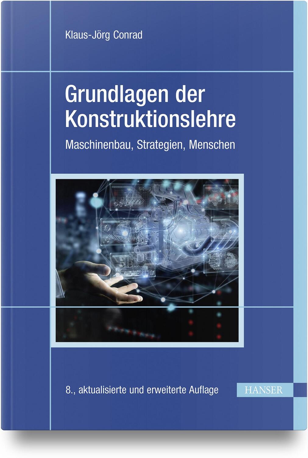Cover: 9783446475809 | Grundlagen der Konstruktionslehre | Maschinenbau, Strategien, Menschen