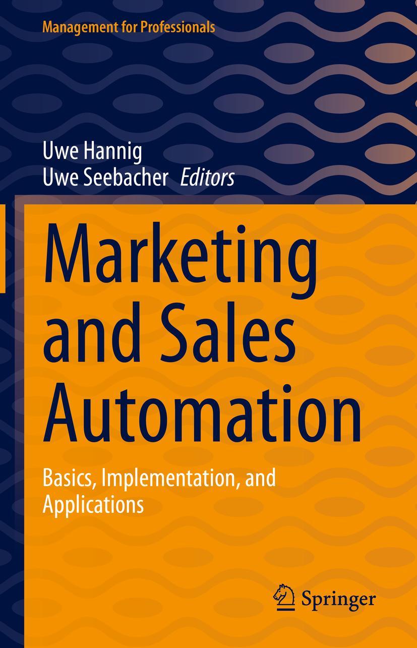 Cover: 9783031200397 | Marketing and Sales Automation | Uwe Seebacher (u. a.) | Buch | xiii