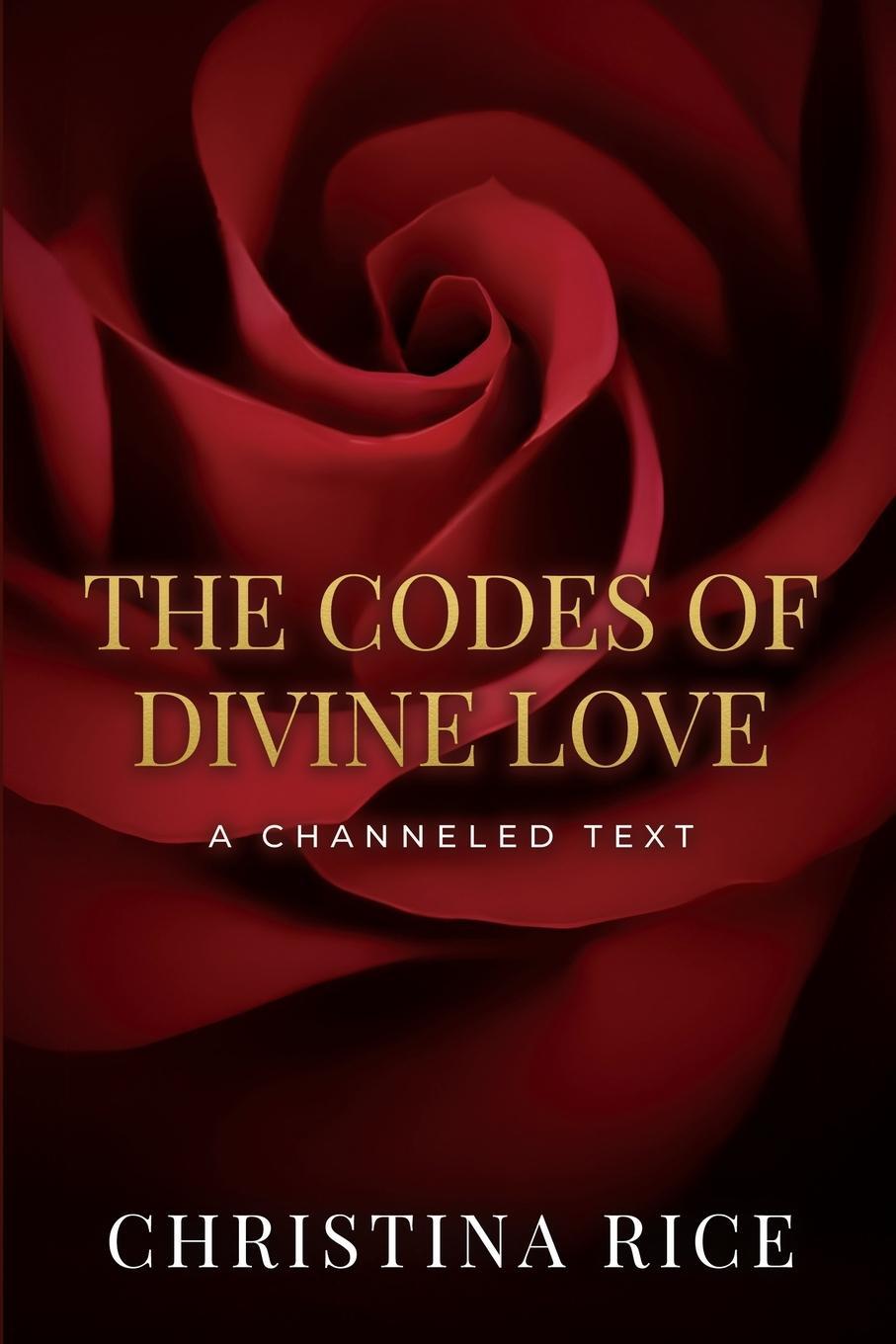 Cover: 9781959513087 | The Codes of Divine Love | Christina Rice | Taschenbuch | Paperback