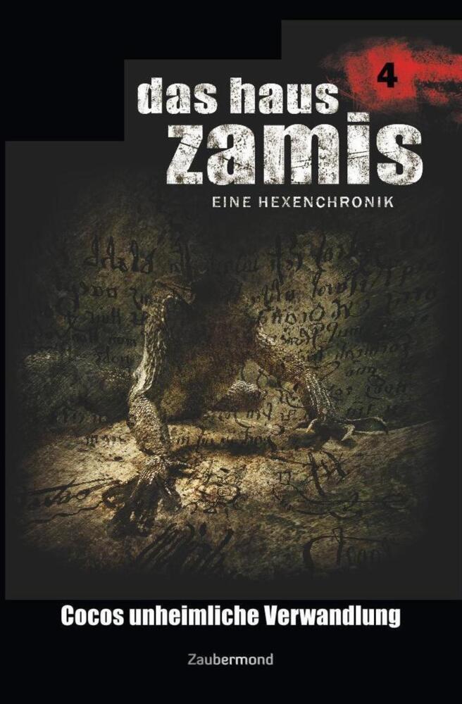 Cover: 9783962372040 | Das Haus Zamis 4 - Cocos unheimliche Verwandlung | Ernst Vlcek (u. a.)