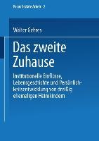 Cover: 9783810017796 | Das zweite Zuhause | Walter Gehres | Taschenbuch | Paperback | 273 S.