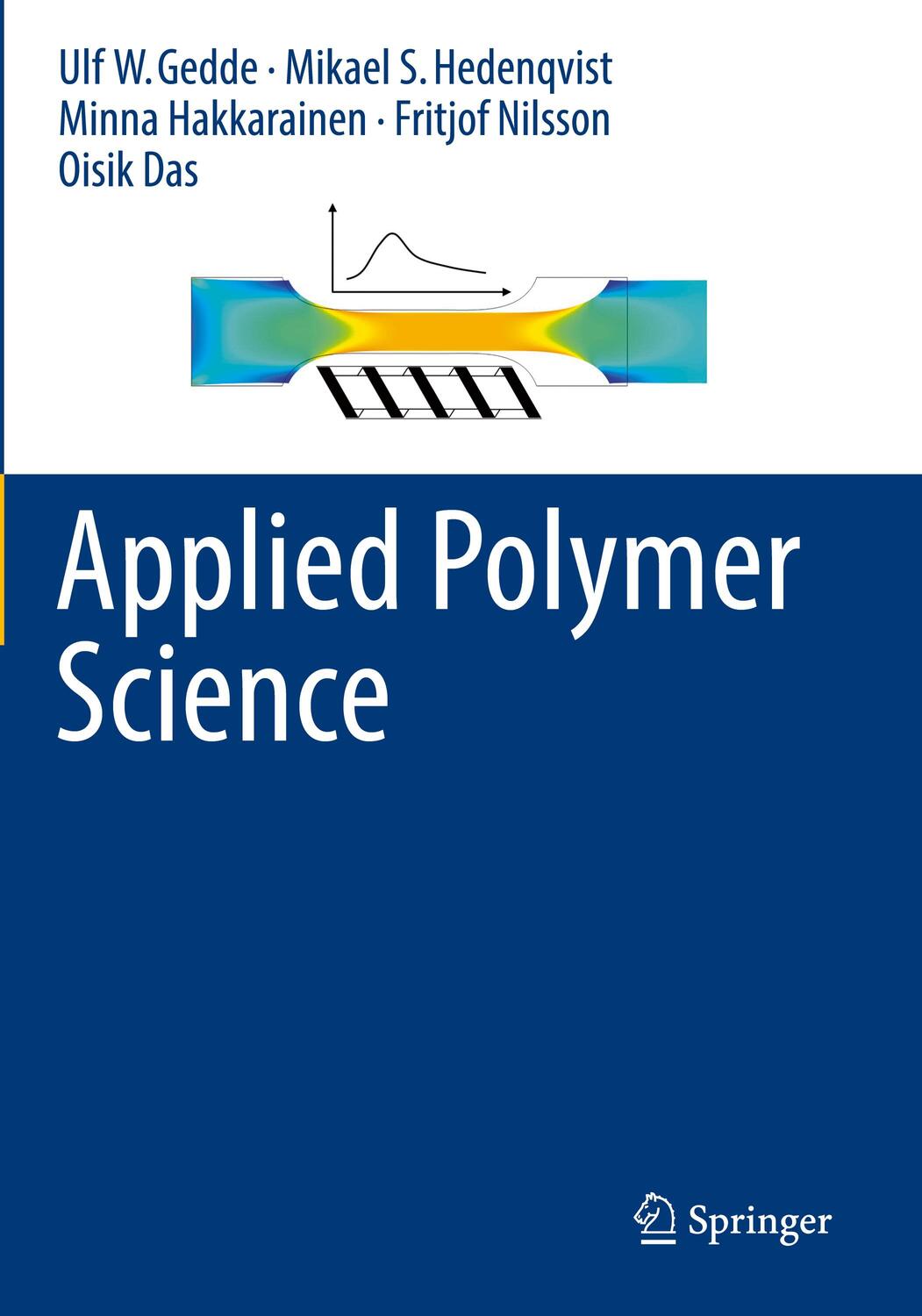 Cover: 9783030684747 | Applied Polymer Science | Ulf W. Gedde (u. a.) | Taschenbuch | 2022