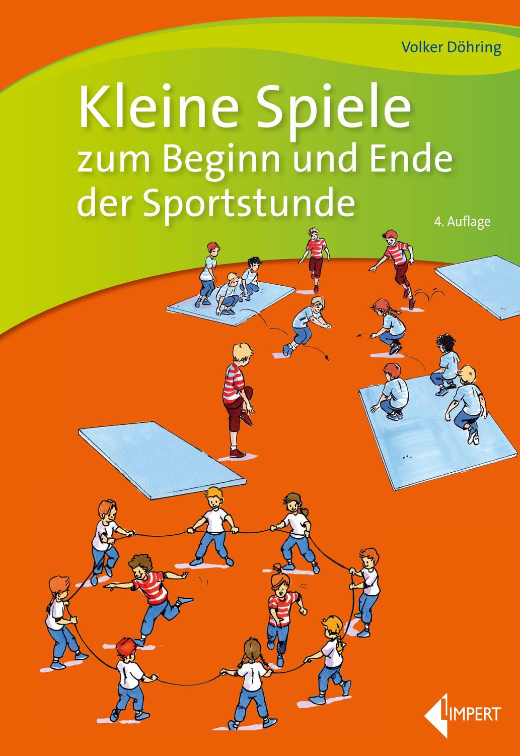 Cover: 9783785319758 | Kleine Spiele zum Beginn und Ende der Sportstunde | Volker Döhring