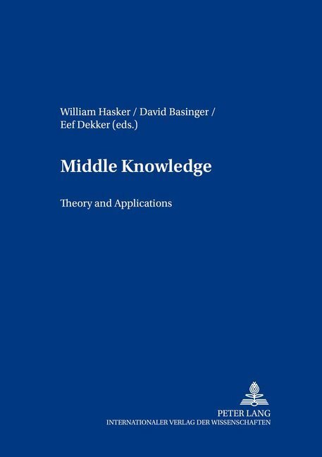 Cover: 9783631362884 | Middle Knowledge | Theory and Applications | Marcel Sarot (u. a.)