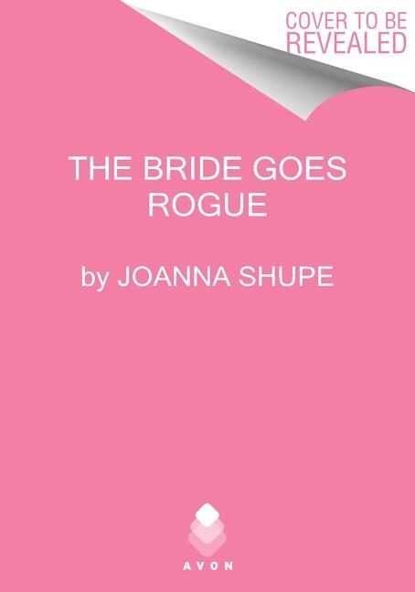 Cover: 9780063045064 | The Bride Goes Rogue | Joanna Shupe | Taschenbuch | Englisch | 2022