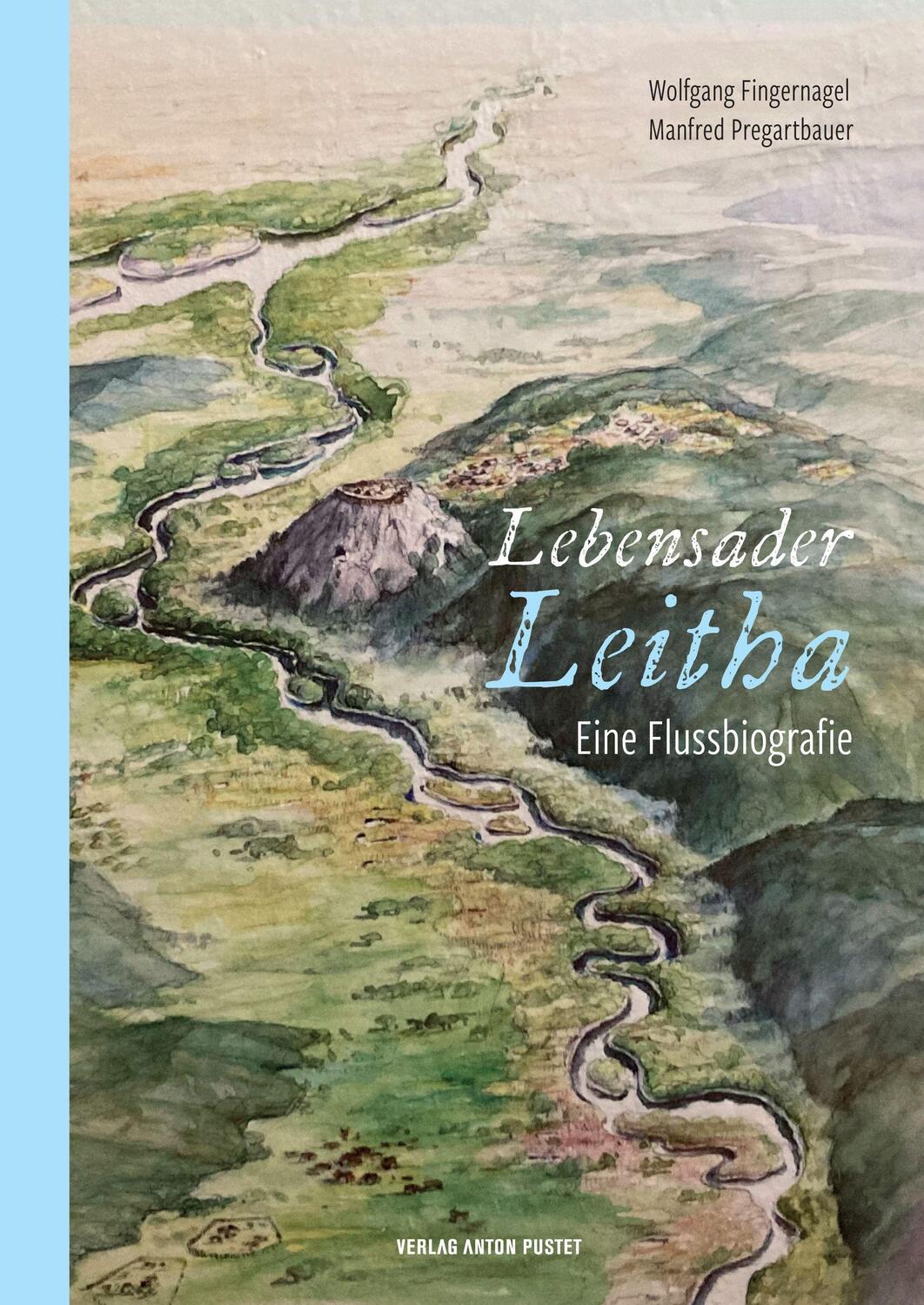 Cover: 9783702510961 | Lebensader Leitha | Wolfgang Fingernagel (u. a.) | Buch | 248 S.
