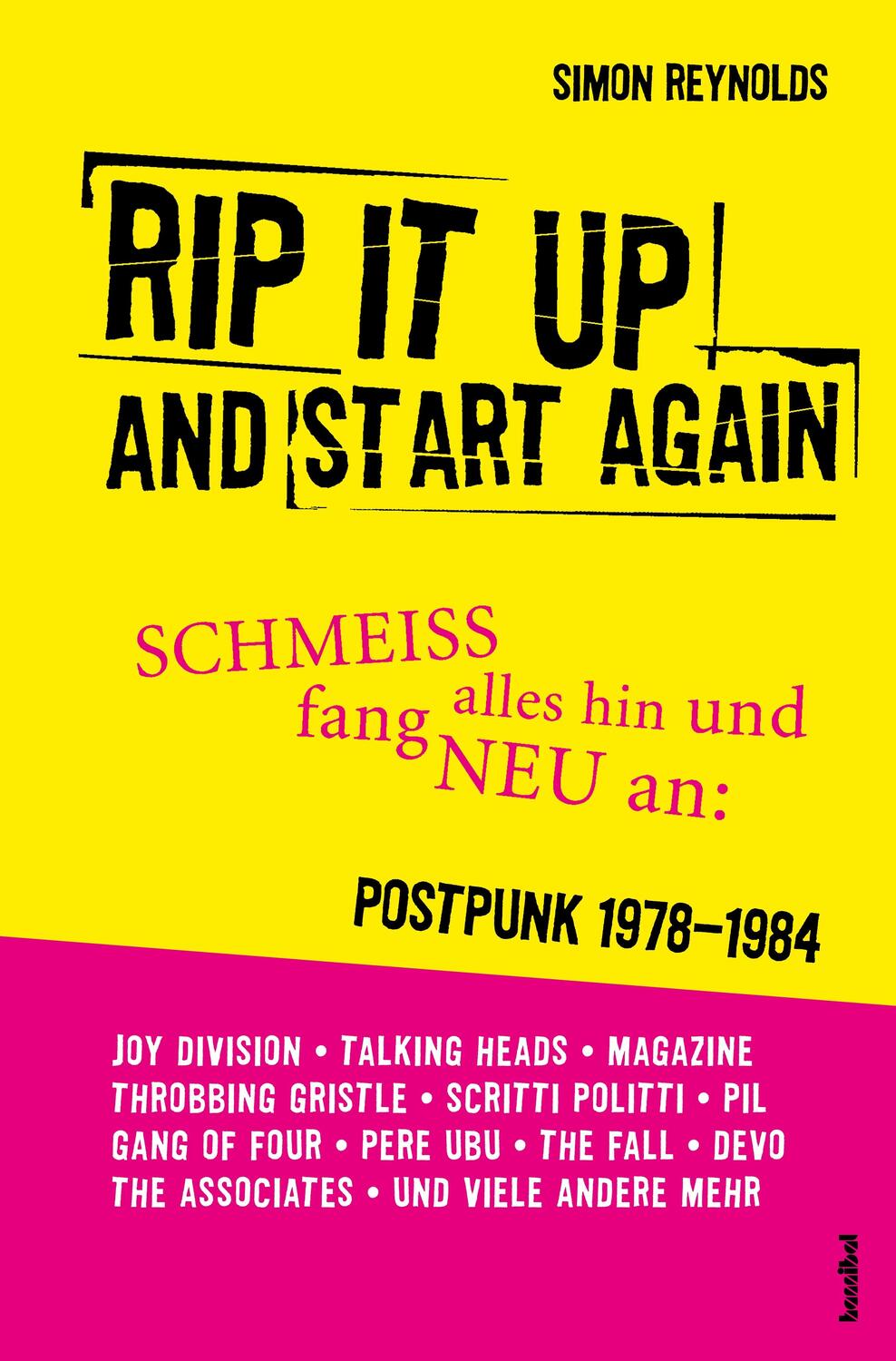 Cover: 9783854457855 | Rip It Up And Start Again | Simon Reynolds | Taschenbuch | 576 S.