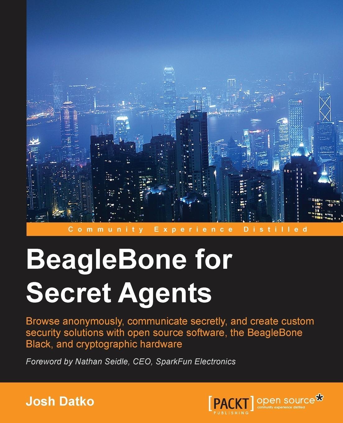 Cover: 9781783986040 | Beaglebone for Secret Agents | Josh Datko | Taschenbuch | Paperback