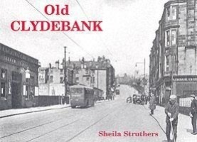 Cover: 9781872074405 | Struthers, S: Old Clydebank | Sheila Struthers | Taschenbuch | 1994
