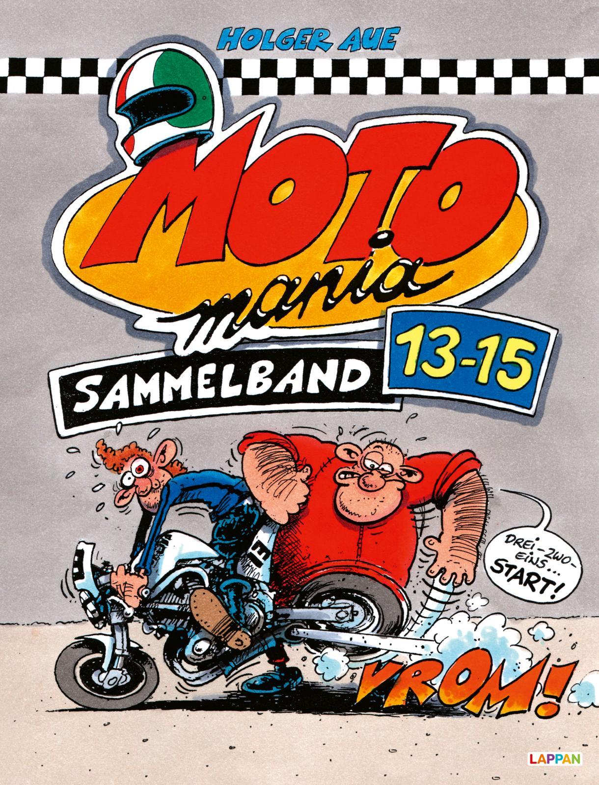 Cover: 9783830385295 | MOTOmania Sammelband 13-15 | Holger Aue | Buch | MOTOmania | 144 S.