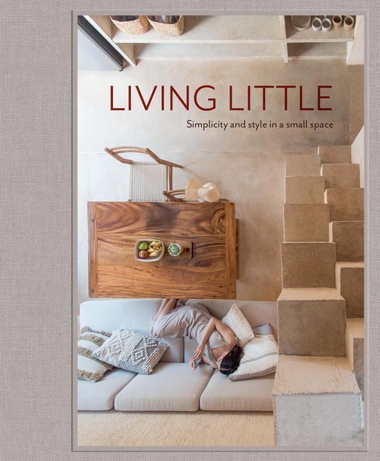 Cover: 9781864708608 | Living Little | Simplicity and style in a small space | Hannah Jenkins