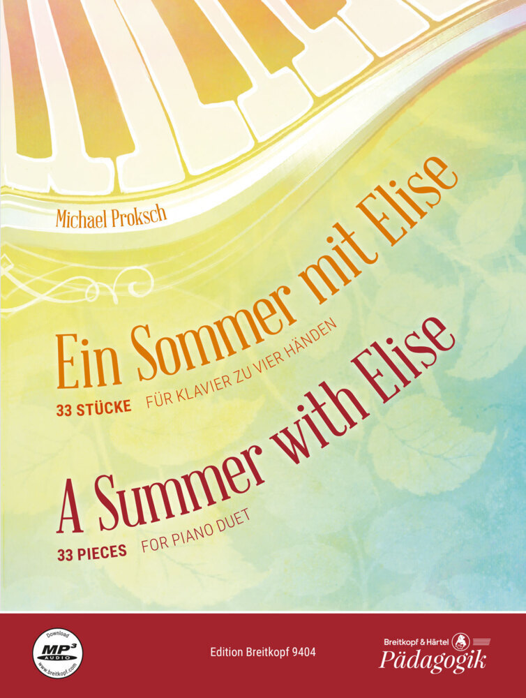 Cover: 9790004188781 | Ein Sommer mit Elise | 33 Stücke für Klavier zu vier Händen | Proksch