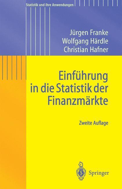 Cover: 9783540405580 | Einführung in die Statistik der Finanzmärkte | Jürgen Franke (u. a.)
