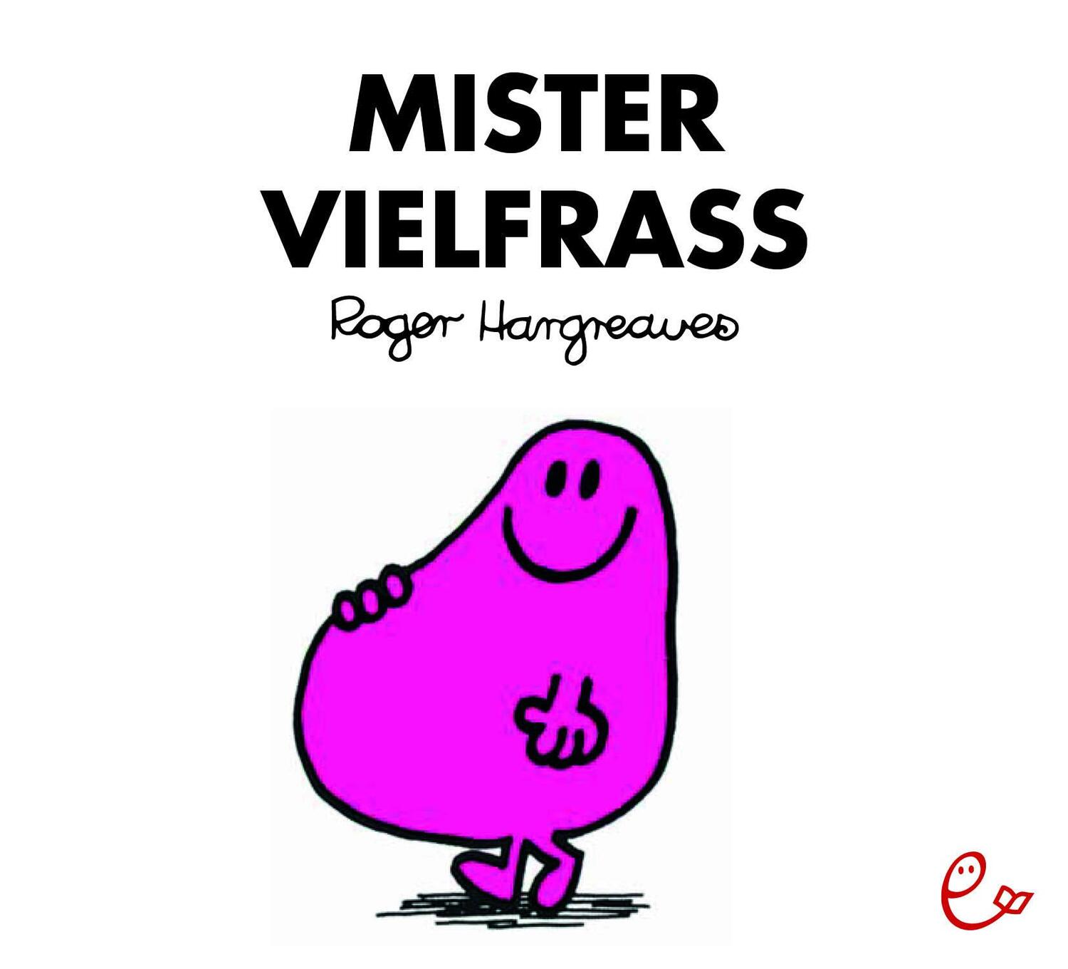 Cover: 9783946100461 | Mister Vielfraß | Roger Hargreaves | Taschenbuch | Deutsch | 2018