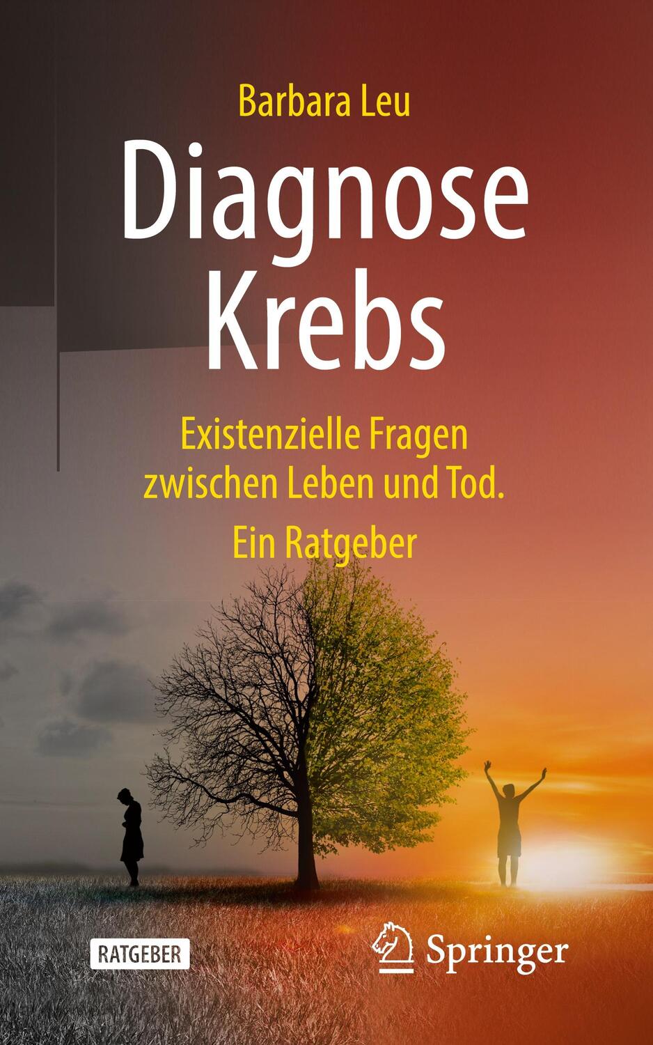 Cover: 9783662628454 | Diagnose Krebs | Barbara Leu | Taschenbuch | Deutsch | 2021