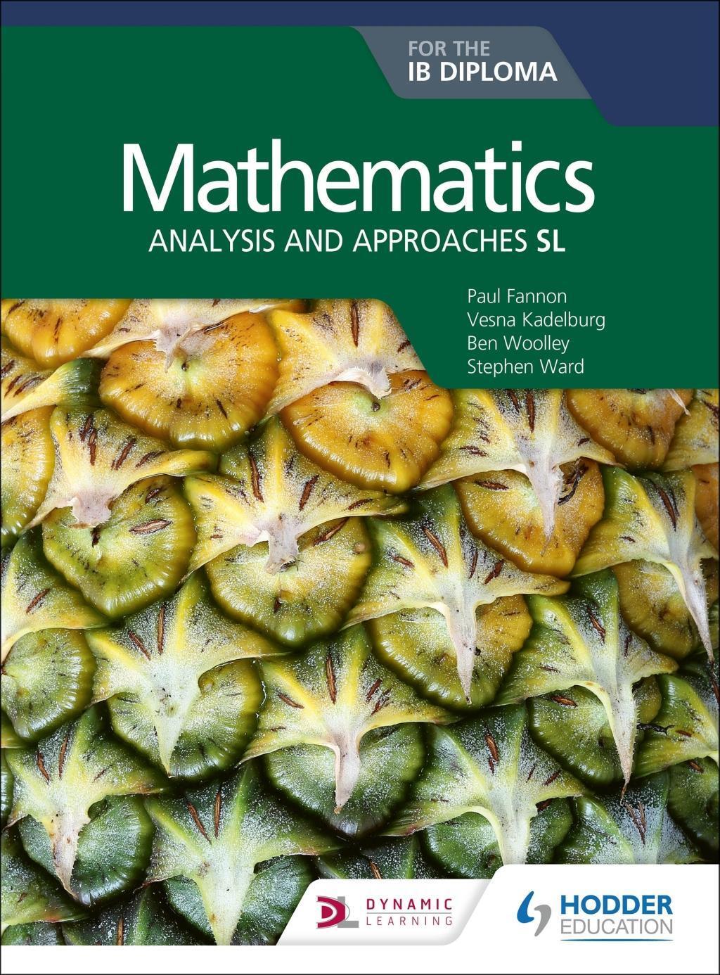Cover: 9781510462359 | MATHEMATICS FOR THE IB DIPLOMA | Analysis and approaches SL | Buch