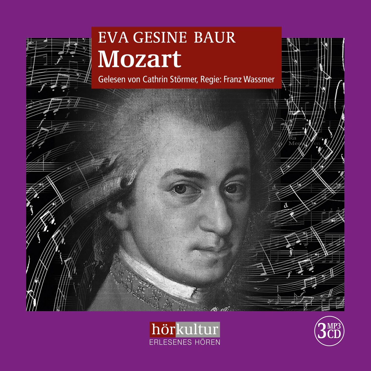 Cover: 9783906935003 | Mozart | Genius und Eros | Eva Gesine Baur | MP3 | 3 | Deutsch | 2023