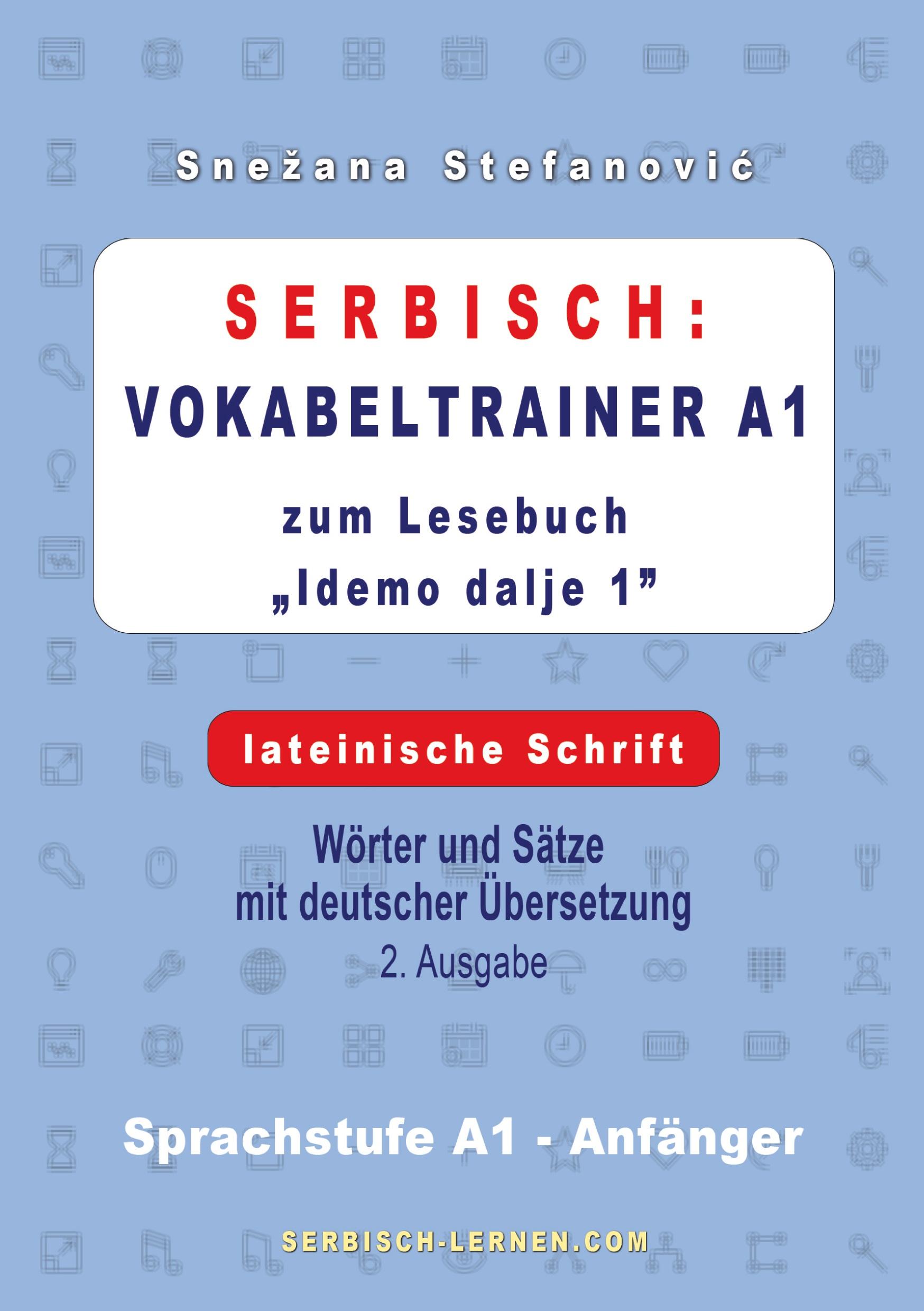 Cover: 9783757953447 | Serbisch: Vokabeltrainer A1 zum Buch "Idemo dalje 1" - lateinische...