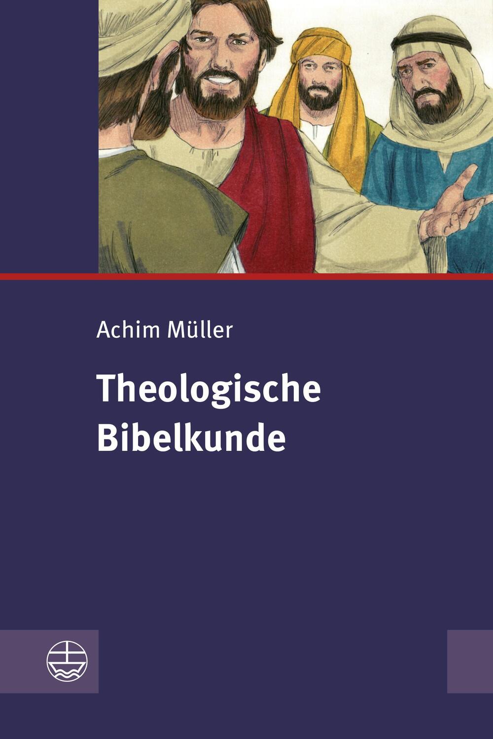 Cover: 9783374066407 | Theologische Bibelkunde | Achim Müller | Taschenbuch | Deutsch | 2022