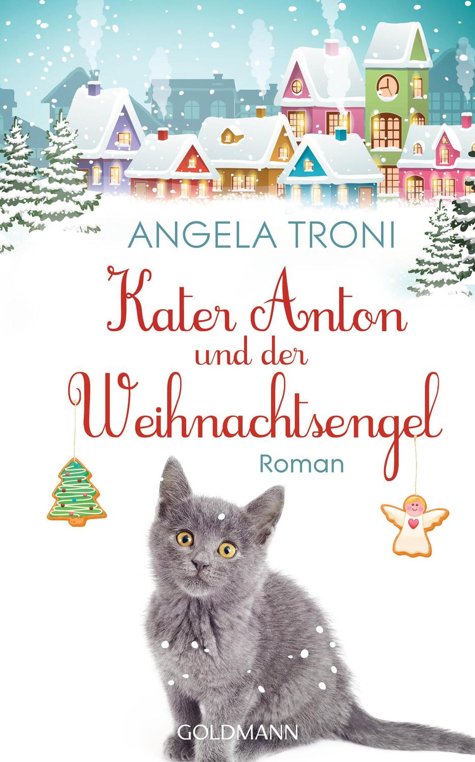 Cover: 9783442314911 | Kater Anton und der Weihnachtsengel | Kater Anton 2 - Roman | Troni
