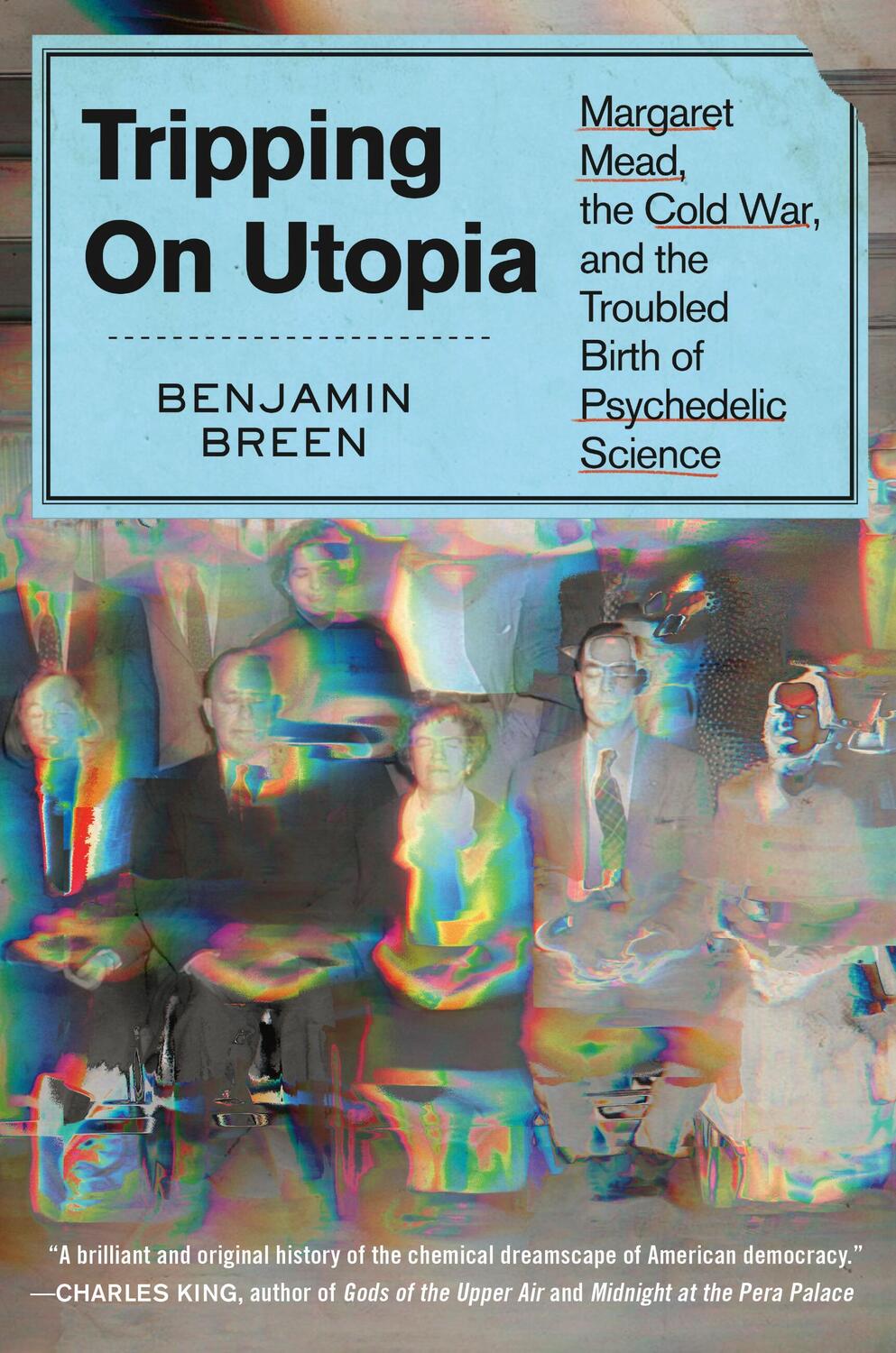 Cover: 9781538722374 | Tripping on Utopia | Benjamin Breen | Buch | Englisch | 2024