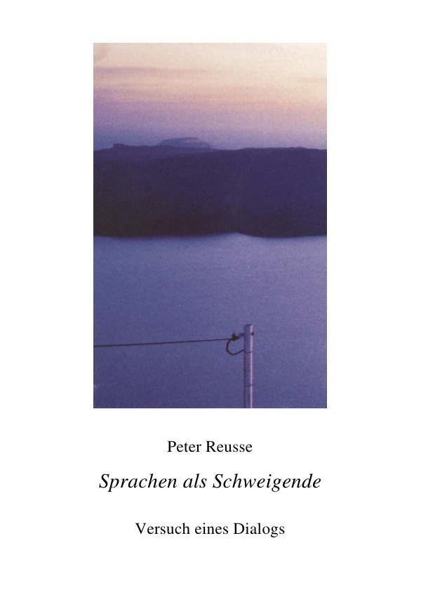 Cover: 9783844215144 | Sprachen als Schweigende | Peter Reusse | Taschenbuch | Deutsch | 2011