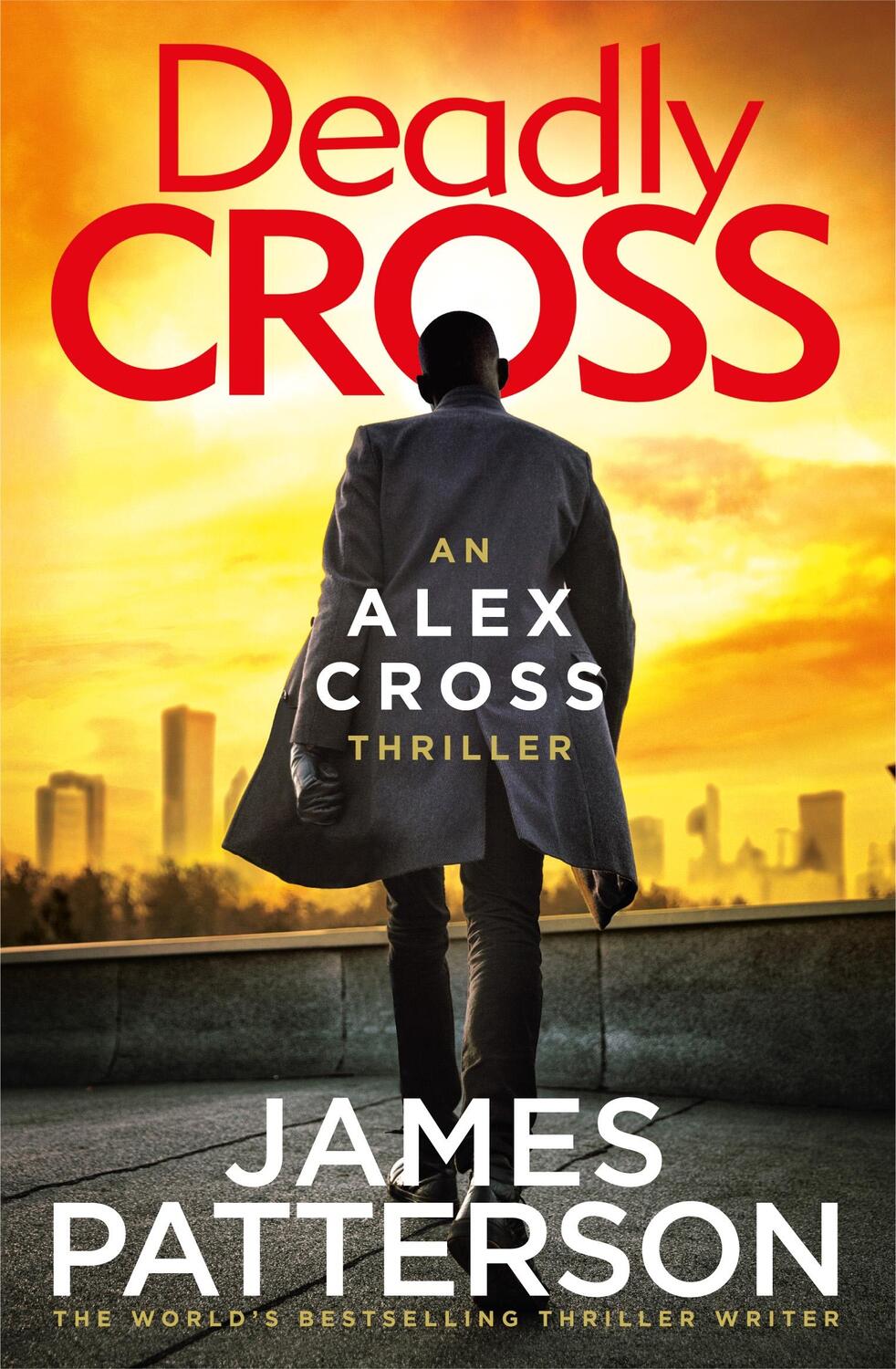 Cover: 9781787461901 | Deadly Cross | (Alex Cross 28) | James Patterson | Taschenbuch | 2021