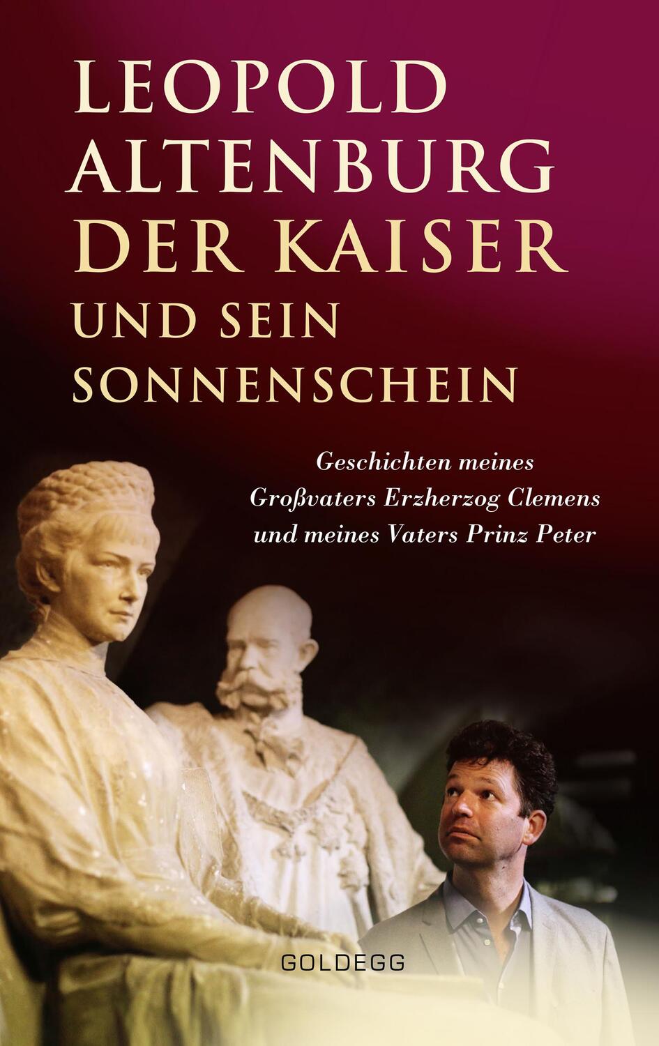 Cover: 9783990601105 | Der Kaiser und sein Sonnenschein | Leopold Altenburg | Buch | Deutsch