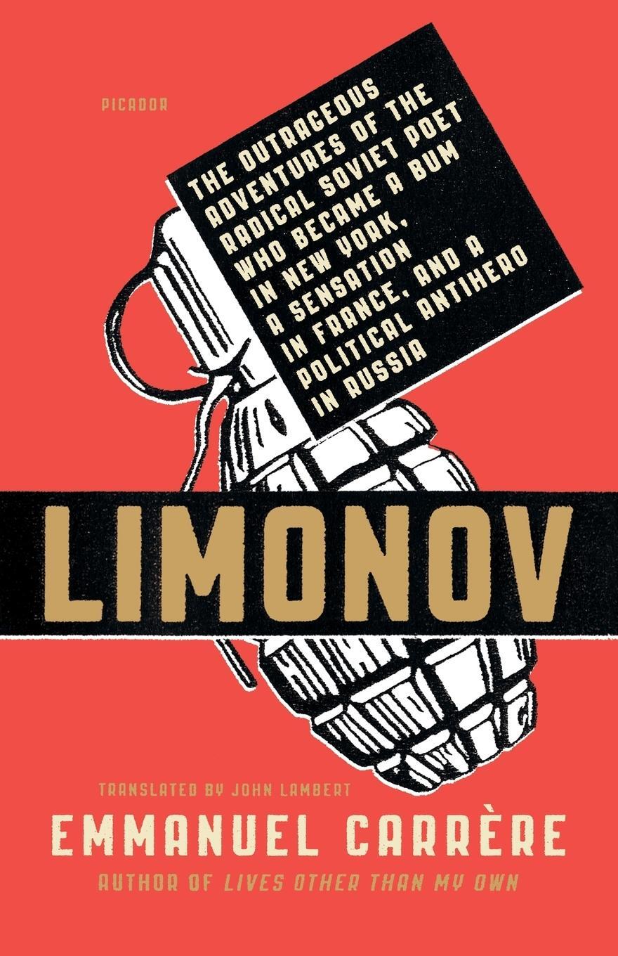 Cover: 9781250074836 | LIMONOV | THE OUTRAGEOUS ADVENTURES | Emmanuel Carrère | Taschenbuch