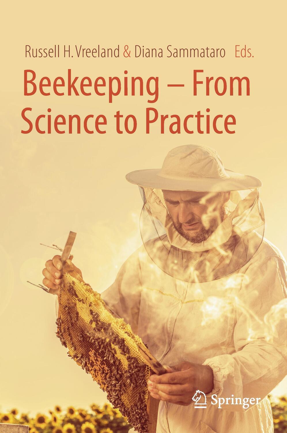 Cover: 9783319606354 | Beekeeping ¿ From Science to Practice | Diana Sammataro (u. a.) | Buch