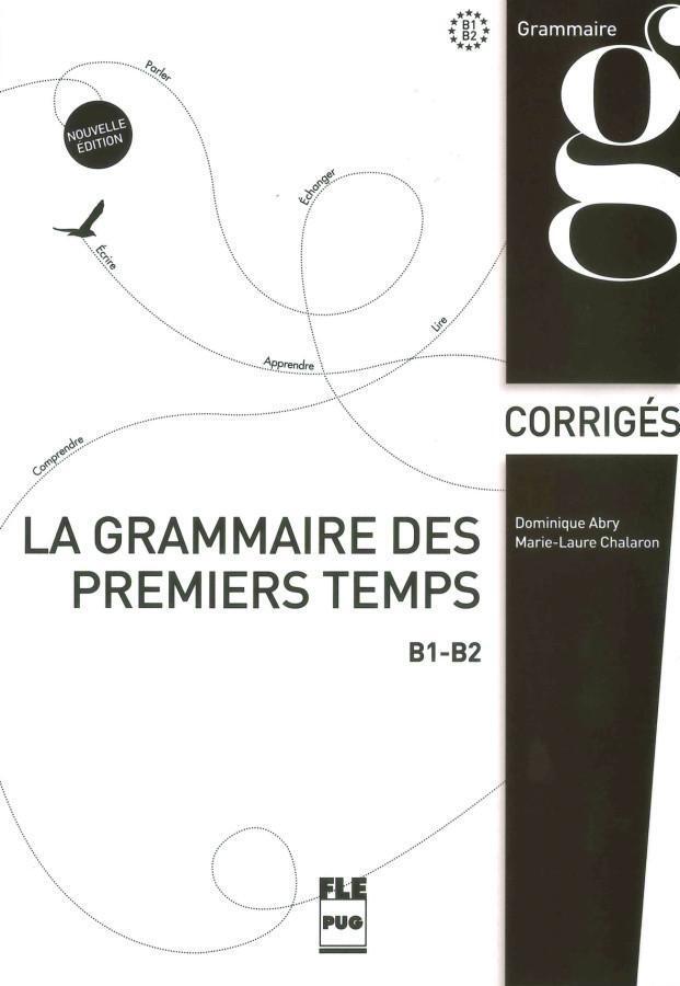 Cover: 9783190832903 | La grammaire des premiers temps B1-B2 - Nouvelle édition, Corrigés