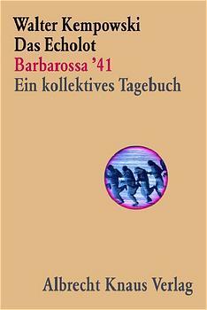 Cover: 9783813502053 | Das Echolot - Barbarossa '41 - Ein kollektives Tagebuch - (1. Teil...