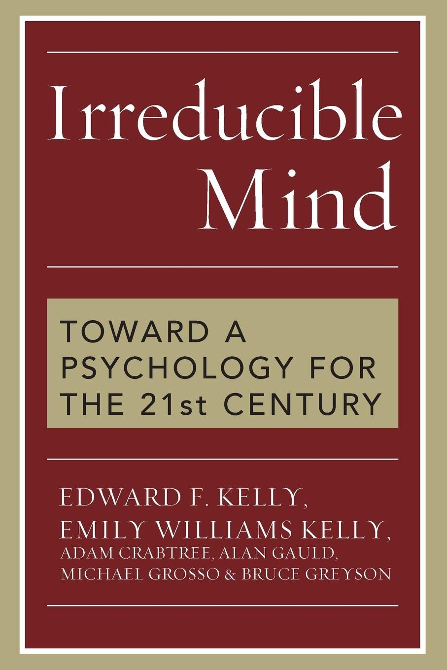 Cover: 9781442202061 | Irreducible Mind | Toward a Psychology for the 21st Century | Buch