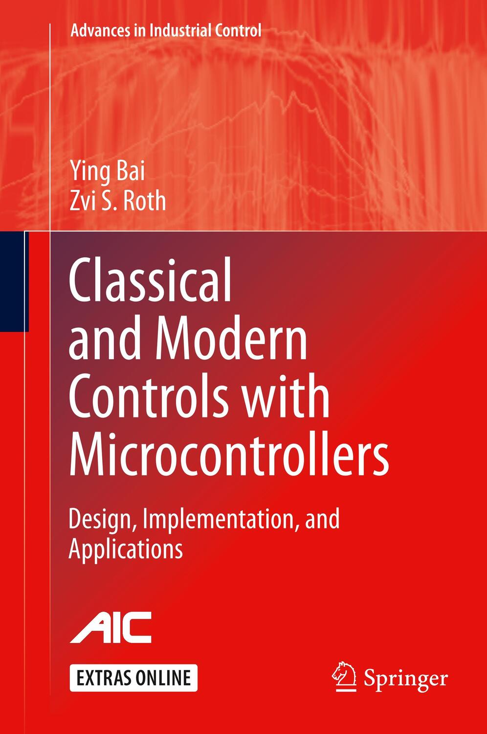 Cover: 9783030013813 | Classical and Modern Controls with Microcontrollers | Roth (u. a.)