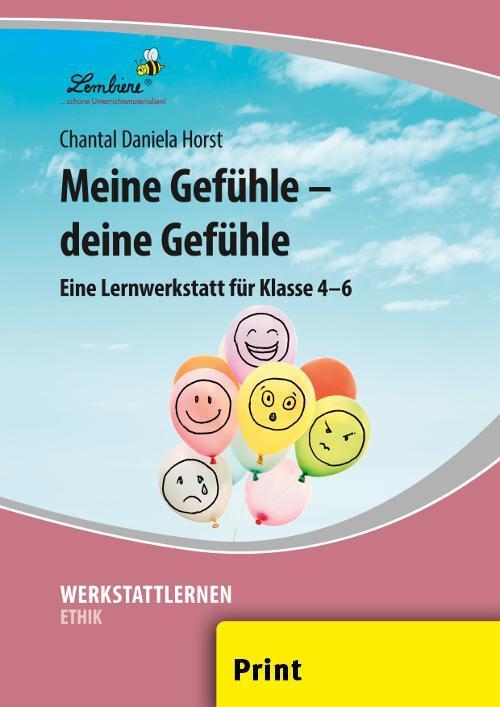Cover: 9783956645051 | Meine Gefühle - deine Gefühle | Grundschule, Ethik, Klasse 4-6 | Horst