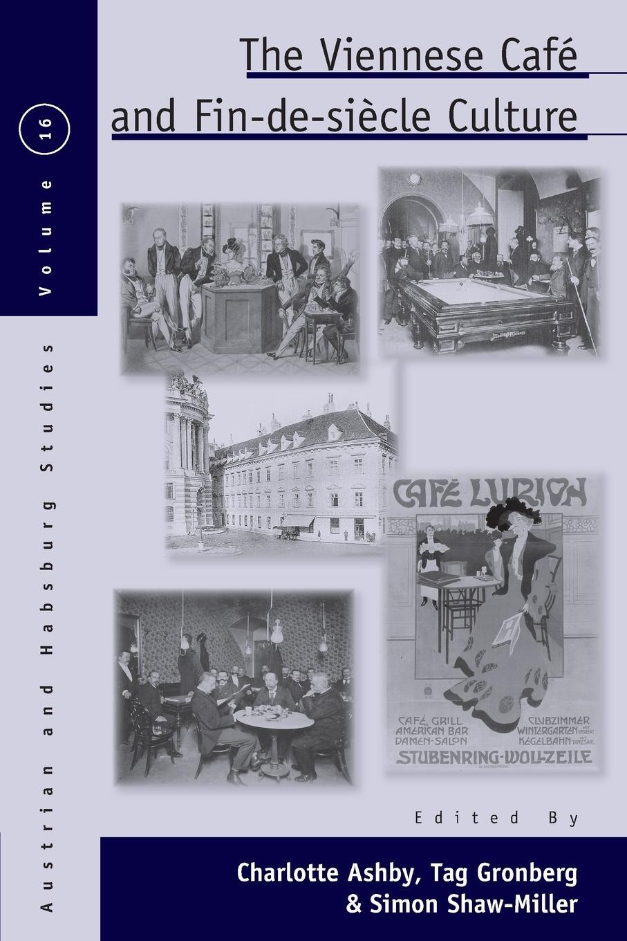 Cover: 9781782389262 | The Viennese Café and Fin-de-Siècle Culture | Simon Shaw-Miller | Buch
