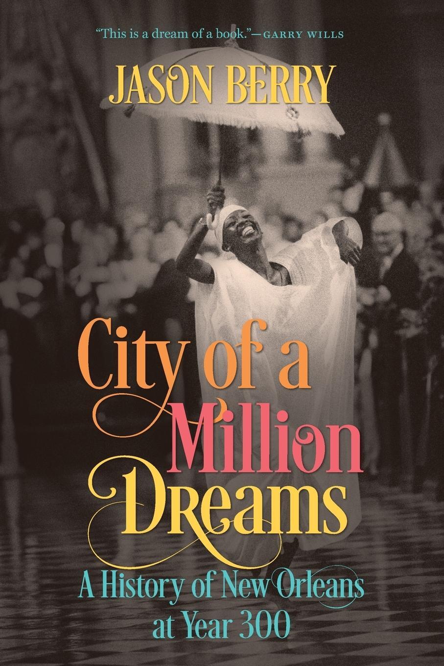 Cover: 9781469664026 | City of a Million Dreams | A History of New Orleans at Year 300 | Buch