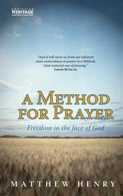 Cover: 9781857920680 | A Method for Prayer | Freedom in the Face of God | Matthew Henry