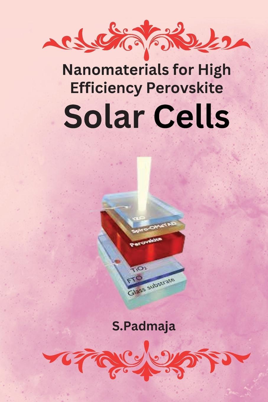 Cover: 9781805270911 | Nanomaterials for High Efficiency Perovskite Solar Cells | S. Padmaja