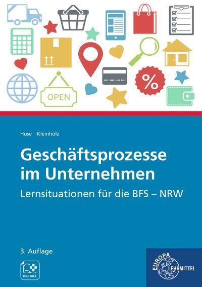 Cover: 9783758523366 | Geschäftsprozesse im Unternehmen | Lernsituationen für die BFS1 | Huse