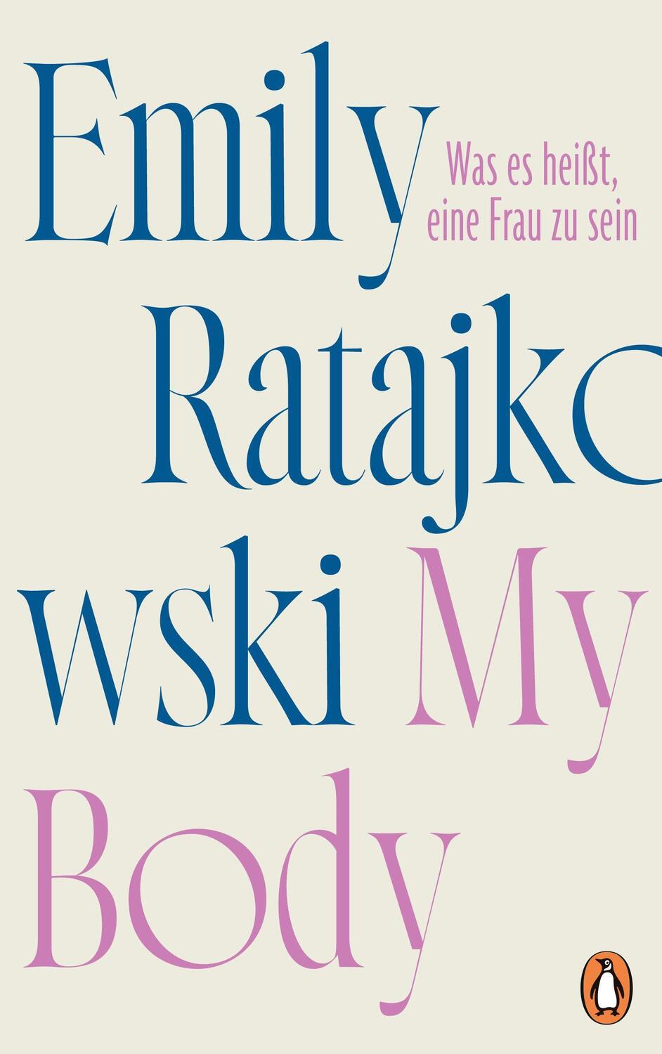 Cover: 9783328602507 | My Body | Was es heißt, eine Frau zu sein - Deutschsprachige Ausgabe