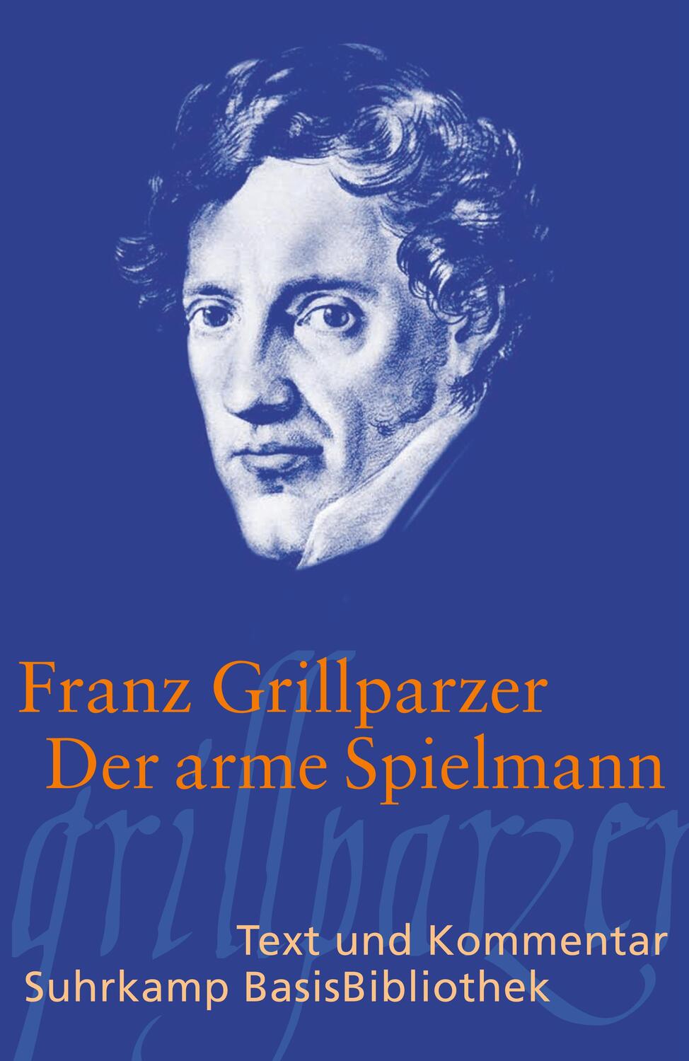 Cover: 9783518189184 | Der arme Spielmann | Franz Grillparzer | Taschenbuch | Deutsch | 2013