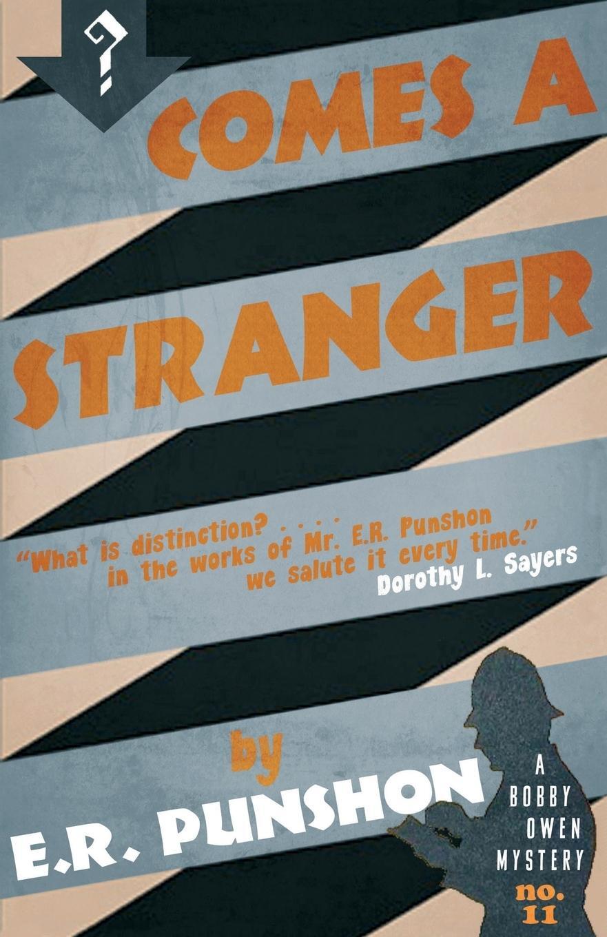 Cover: 9781910570883 | Comes a Stranger | E. R. Punshon | Taschenbuch | Paperback | Englisch