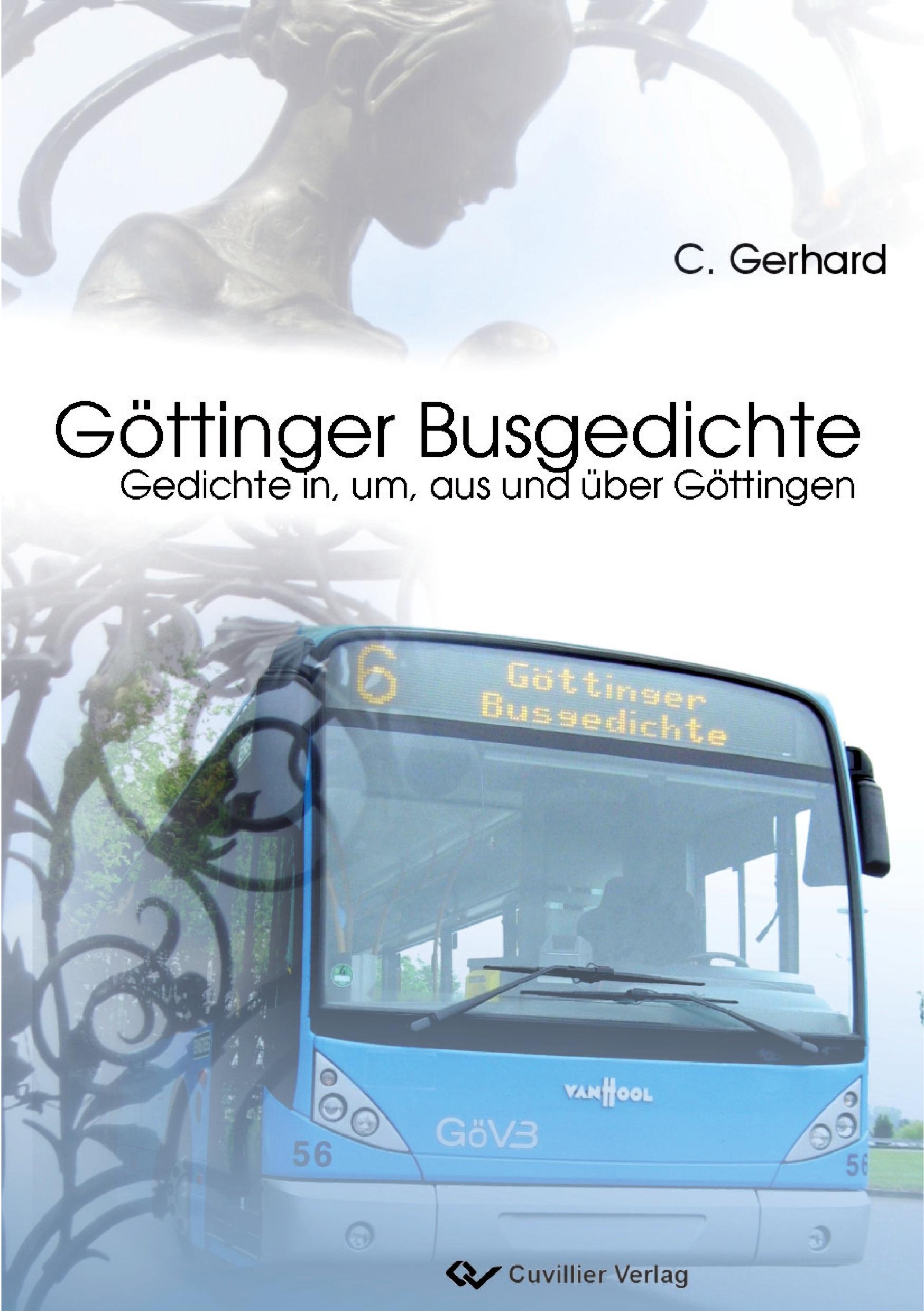 Cover: 9783954042999 | Göttinger Busgedichte | Gedichte in, um, aus und über Göttingen | Buch