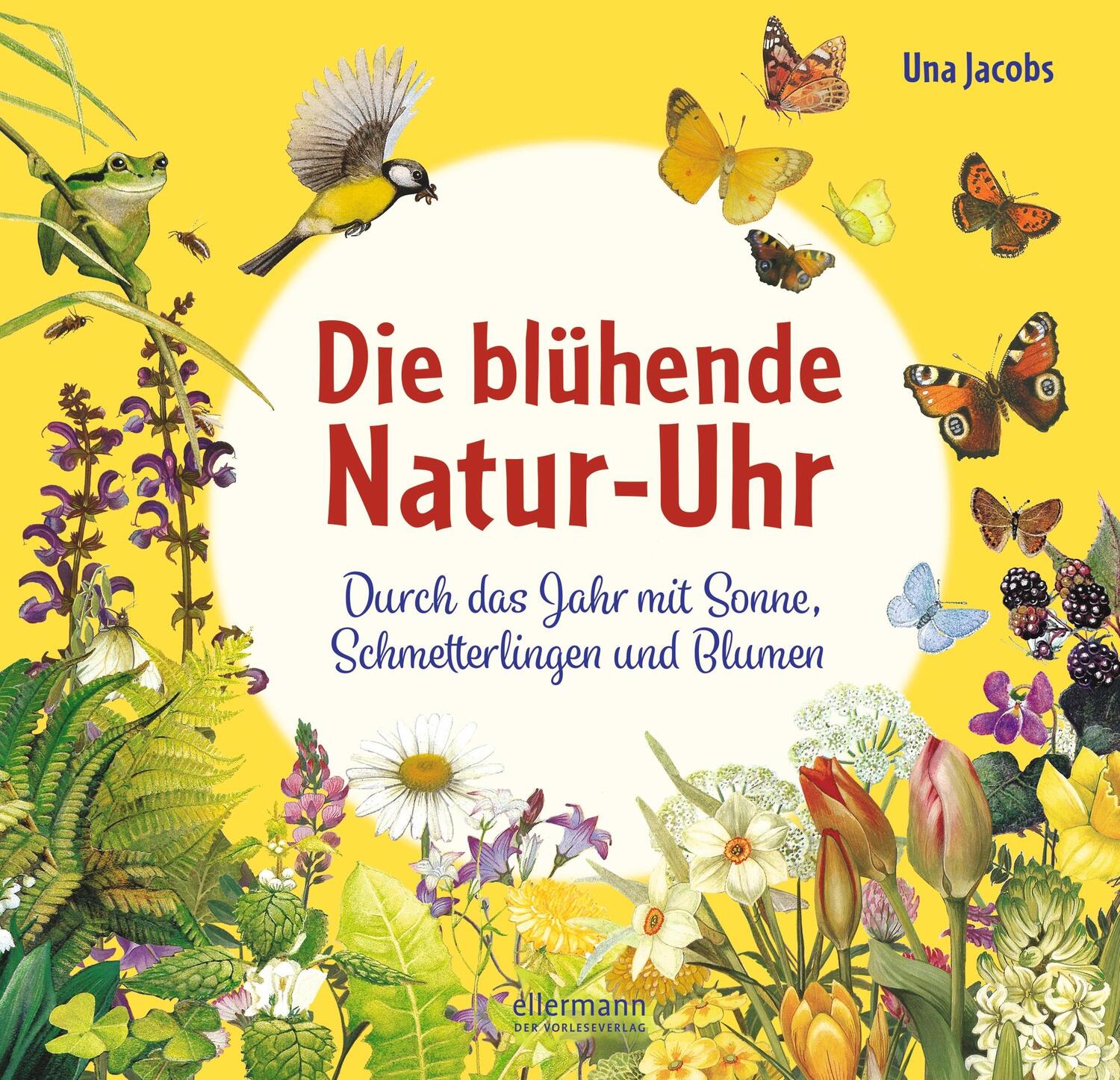 Cover: 9783770700677 | Die blühende Natur-Uhr | Una Jacobs | Buch | 112 S. | Deutsch | 2018