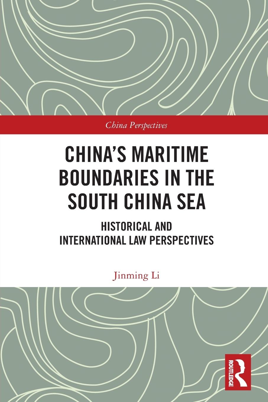 Cover: 9780367546830 | China's Maritime Boundaries in the South China Sea | Jinming Li | Buch